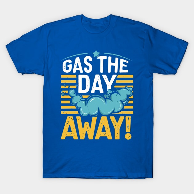 Pass Gas Day – January T-Shirt by irfankokabi